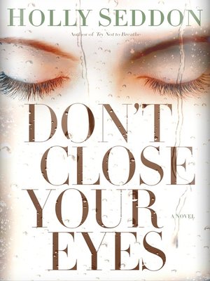 cover image of Don't Close Your Eyes
